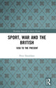 Book cover of: Sport, War and the British. By: Peter Donaldson