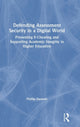 Book cover of: Defending Assessment Security in a Digital World. By: Phillip Dawson