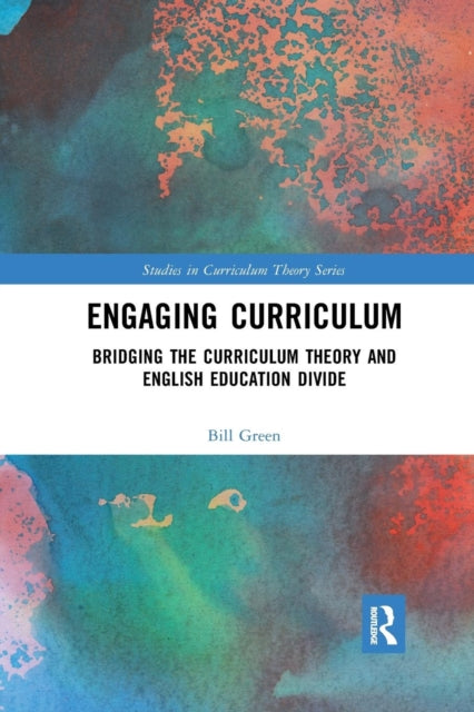 Book cover of: Engaging Curriculum. By: Bill Green