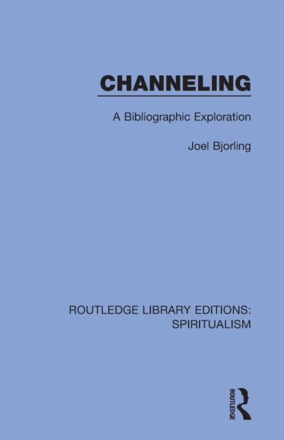 Book cover of: Channeling. By: Joel Bjorling