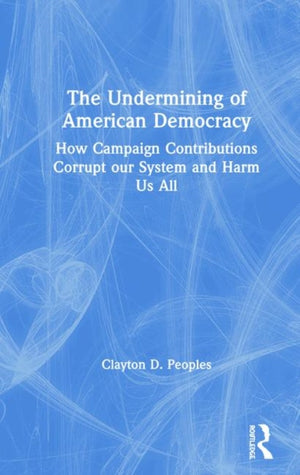 Undermining of American Democracy