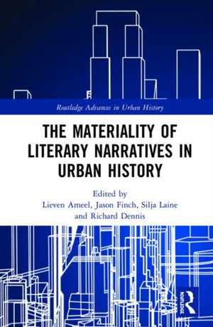 Materiality of Literary Narratives in Urban History