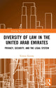 Book cover of: Diversity of Law in the United Arab Emirates. By: Kristin Kamøy