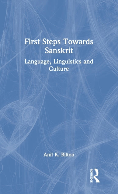 Book cover of: First Steps Towards Sanskrit