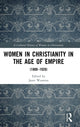 Book cover of: Women in Christianity in the Age of Empire