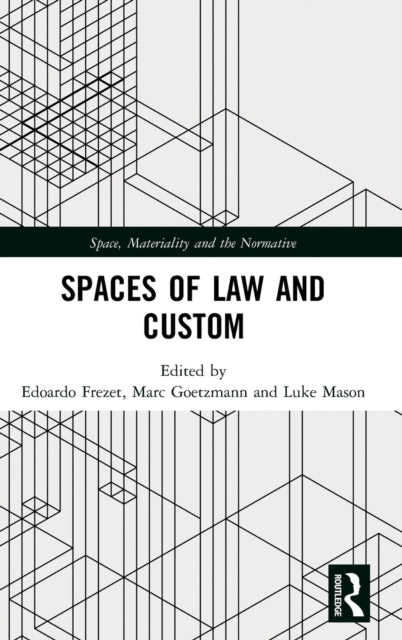 Book cover of: Spaces of Law and Custom. By: Edoardo Frezet