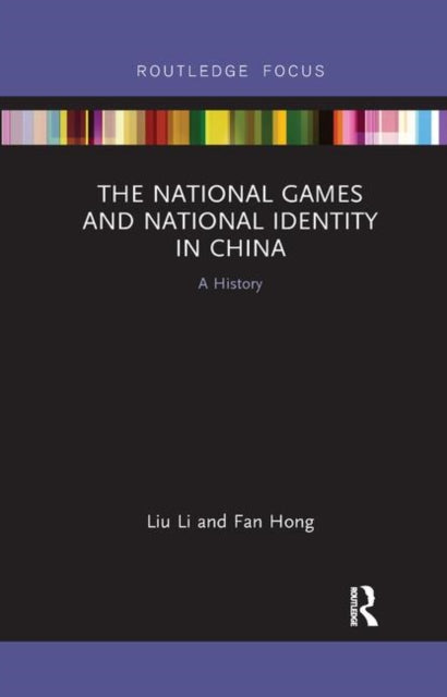 Book cover of: National Games and National Identity in China