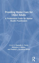 Book cover of: Providing Home Care for Older Adults. By: Danielle L. Terry