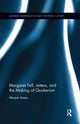 Book cover of: Margaret Fell, Letters, and the Making of Quakerism. By: Marjon Ames