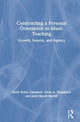 Book cover of: Constructing a Personal Orientation to Music Teaching. By: Mark Robin Campbell