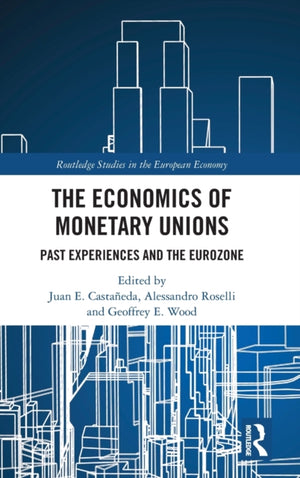The Economics of Monetary Unions