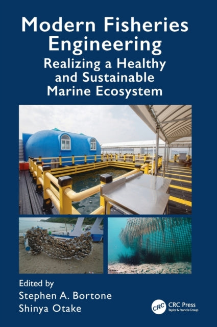 Book cover of: Modern Fisheries Engineering. By: Stephen A. Bortone