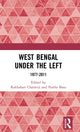Book cover of: West Bengal under the Left. By: Rakhahari Chatterji