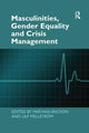 Book cover of: Masculinities, Gender Equality and Crisis Management. By: Mathias Ericson