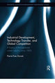 Book cover of: Industrial Development, Technology Transfer, and Global Competition. By: Pierre-Yves Donze