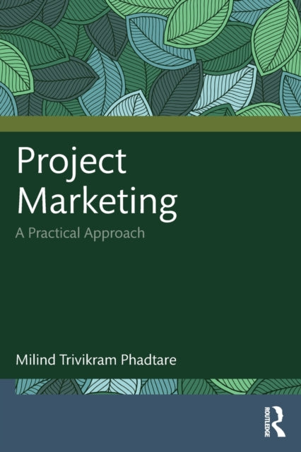 Book cover of: Project Marketing. By: Milind Trivikram Phadtare