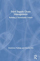Book cover of: Food Supply Chain Management. By: Madeleine Pullman