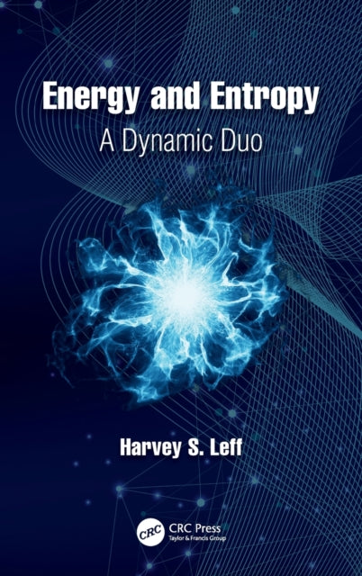 Book cover of: Energy and Entropy. By: Harvey S. Leff