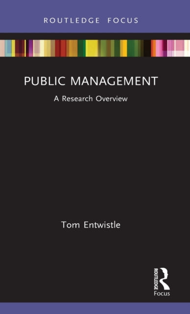 Book cover of: Public Management. By: Tom Entwistle