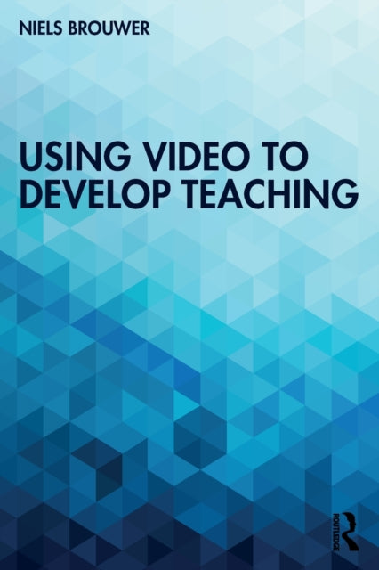 Book cover of: Using Video to Develop Teaching