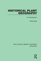 Book cover of: Historical Plant Geography. By: Philip Anthony Stott