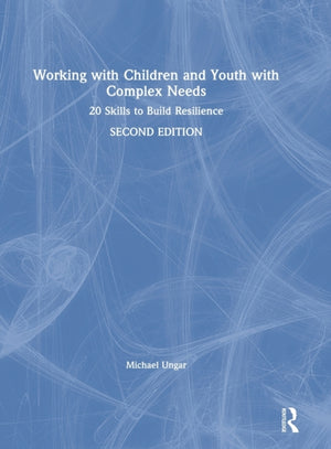 Working with Children and Youth with Complex Needs
