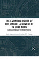 Book cover of: Economic Roots of the Umbrella Movement in Hong Kong. By: Louis Augustin-Jean