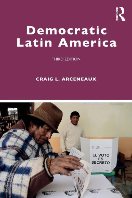 Book cover of: Democratic Latin America. By: Craig L. Arceneaux