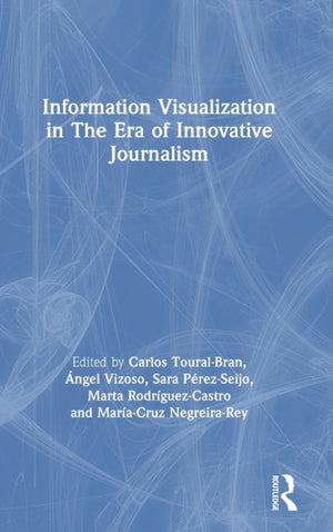 Information Visualization in The Era of Innovative Journalism
