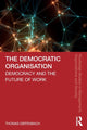 Book cover of: Democratic Organisation. By: Thomas Diefenbach