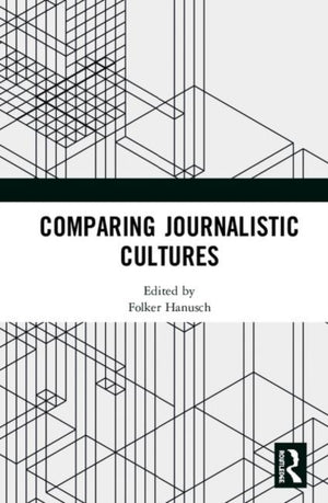 Comparing Journalistic Cultures