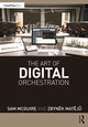 Book cover of: Art of Digital Orchestration. By: Sam McGuire