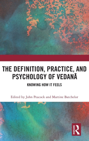 The Definition, Practice, and Psychology of Vedana