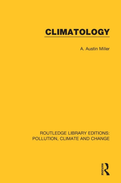 Book cover of: Climatology. By: Arthur Austin Miller
