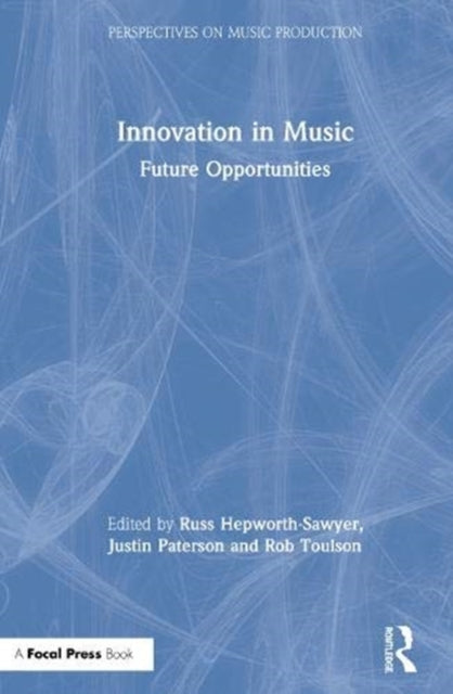 Book cover of: Innovation in Music. By: Russ Hepworth-Sawyer