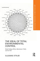 Book cover of: Ideal of Total Environmental Control. By: Suzanne Strum