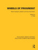 Book cover of: Wheels of Progress?
