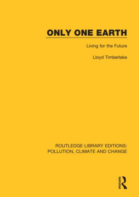 Book cover of: Only One Earth. By: Lloyd Timberlake