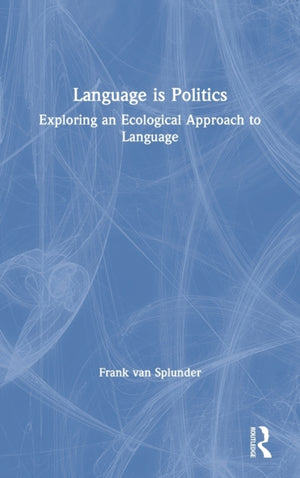 Language is Politics