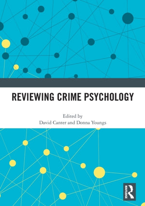 Reviewing Crime Psychology