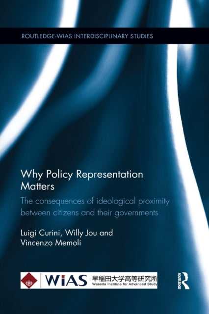 Book cover of: Why Policy Representation Matters. By: Luigi Curini