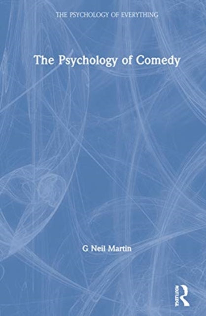Book cover of: Psychology of Comedy. By: G. Neil Martin