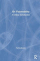 Book cover of: On Vulnerability. By: Patrick Brown