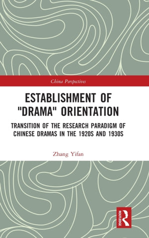 Establishment of "Drama" Orientation