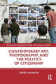 Book cover of: Contemporary Art, Photography, and the Politics of Citizenship. By: Vered Maimon