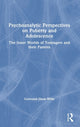 Book cover of: Psychoanalytic Perspectives on Puberty and Adolescence. By: Gertraud Diem-Wille