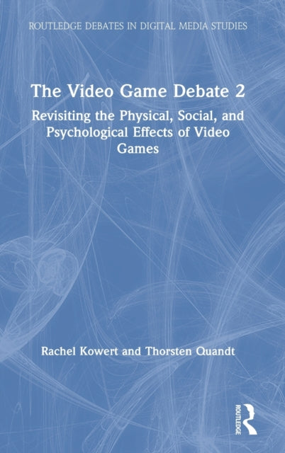 Book cover of: Video Game Debate 2. By: Rachel Kowert
