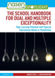 Book cover of: School Handbook for Dual and Multiple Exceptionality. By: Denise Yates