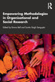 Book cover of: Empowering Methodologies in Organisational and Social Research. By: Emma Bell