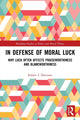Book cover of: In Defense of Moral Luck. By: Robert J. Hartman